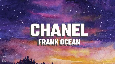 chanel play on words frank ocean|ocean Chanel lyrics.